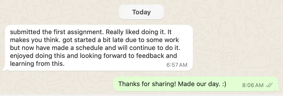 Learner submitted the first assignment, enjoyed it because it makes you think, made a schedule, and looks forward to feedback